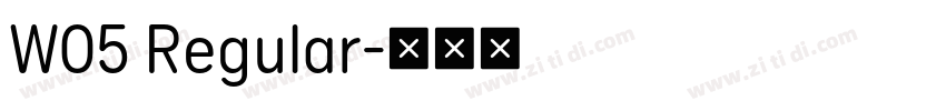 W05 Regular字体转换